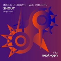 Block & Crown, Paul Parsons – Shout