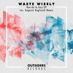 waste wisely – Rue de la Jazz