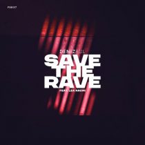 Deniz Bul – Save The Rave