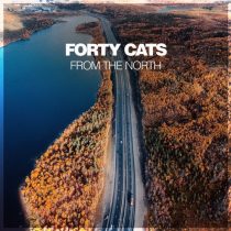Forty Cats – From The North