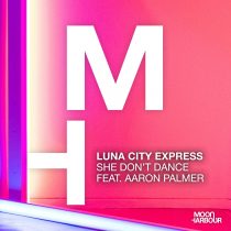 Luna City Express – She Don’t Dance