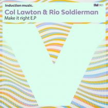 Col Lawton & Rio Soldierman – Make it right