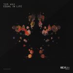 Tom Wax – Equal in Life