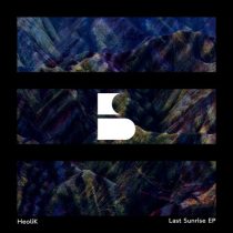 HeoliK – Last Sunrise EP