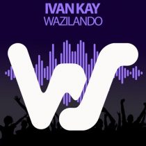 Ivan Kay – Wazilando