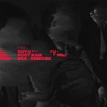 Coyu – Post Raw Era Remixes Part I