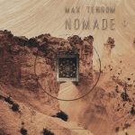 Max TenRoM – Nomade