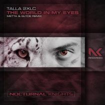 Talla 2xlc – The World In My Eyes – Metta & Glyde Remix
