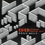 Chasing Kurt, Ed Ed – Naked Walls