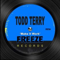 Todd Terry – Make It Work