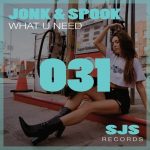 Jonk & Spook – What U Need