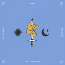 Miane – Who Are You?