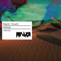 Magic Place – Mirage