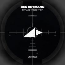 Ben Reymann – Straight Sight EP