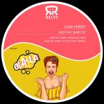 Sam Ferry – Keep my Baby