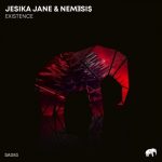 NEM3SI$, Jesika Jane – Existence