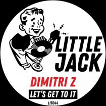 Dimitri Z – Let’s Get To It
