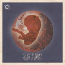 Silky Sunday, Snoux – Whole World