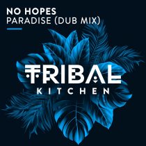 No Hopes – Paradise (Dub Mix)