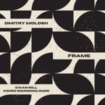 Dmitry Molosh – Frame