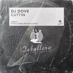 DJ Dove – Cuttin