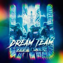 KEVU, SaberZ – Dream Team