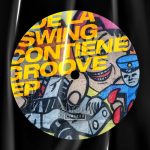 De La Swing – Contiene Groove EP