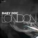Baby Doc – London