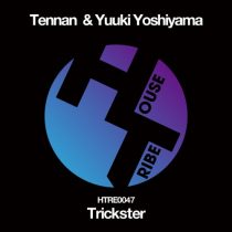 Yuuki Yoshiyama, Tennan – Trickster