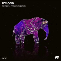 U’Moon – Broken Technologic