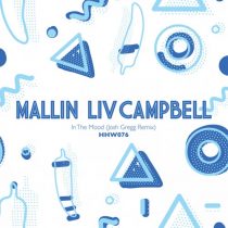 Mallin, Liv Campbell – In The Mood