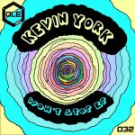 Kevin York – Won’t Stop EP
