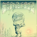 Nicola Cruz – Subtropique