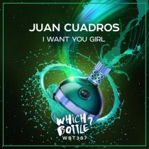 Juan Cuadros – I Want You Girl