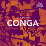 Latin Groover – Conga