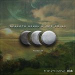 Beneath Usual, Max Cohle – Hunch