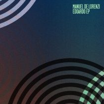 Manuel De Lorenzi – Edoardo EP