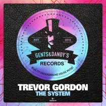 Trevor Gordon – The System