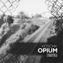 Koschk – Opium