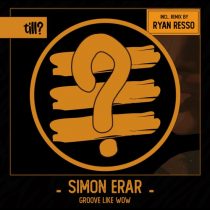 Simon Erar – Groove Like Wow