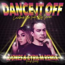 Laidback Luke, Cyril M, B Jones, Ally Brooke – Dance It Off – B Jones & Cyril M Remix