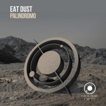 Eat Dust – Palindromo