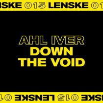 Ahl Iver – Down The Void EP