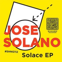 Jose Solano – Solace EP