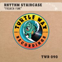 Rhythm Staircase – Freakin Funk