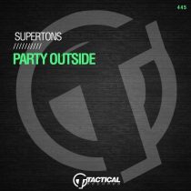 Supertons – Party Outside