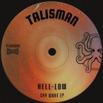 Hell-Low – Say What EP