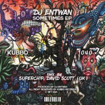 DJ Entwan – Sometimes