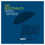 Mr. Bootsauce – Open Senses