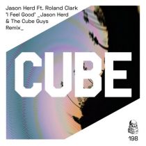 Roland Clark, The Cube Guys, Jason Herd – I Feel Good
